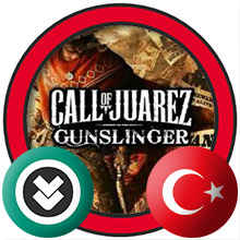 Call of Juarez Gunslinger Türkçe Yama İndir + Kurulum