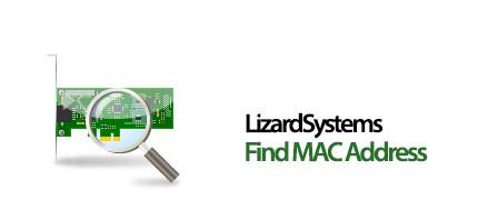 LizardSystems Find MAC Address İndir – Full v6.4.1.222