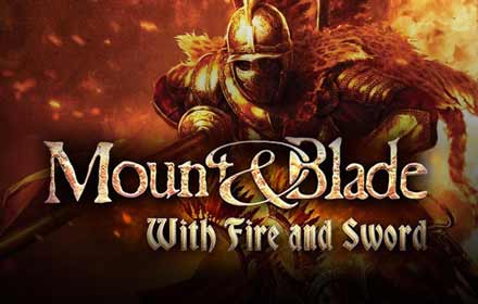 Mount and Blade With Fire And Sword İndir – Full PC Türkçe