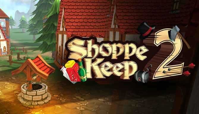 Shoppe Keep 2 İndir – Full PC + Türkçe Yama
