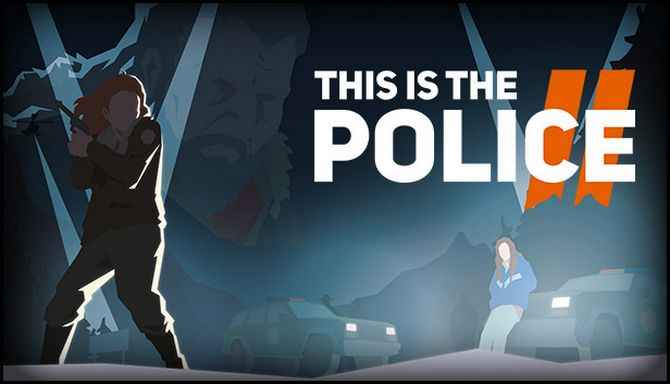 This Is the Police 2 İndir – Full PC – Ücretsiz