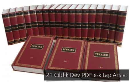 Türkler Ansiklopedisi – 21 Cilt PDF Dev Arşiv Seti İndir
